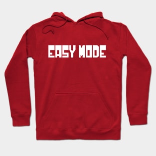 EASY MODE Hoodie